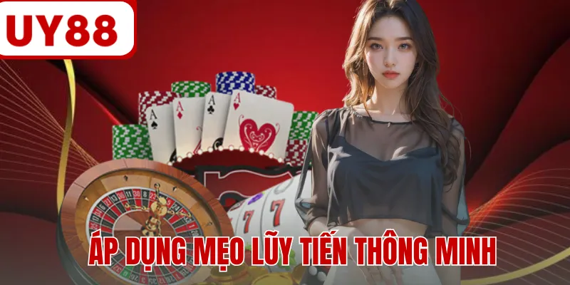 Áp dụng mẹo lũy tiến thông minh Áp dụng mẹo lũy tiến thông minh